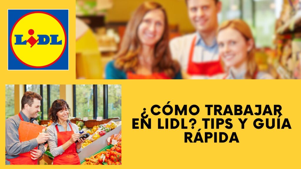 ¿Cómo Trabajar en Lidl?